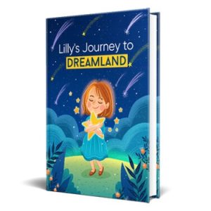 Lilly’s Journey to Dreamland – eBook with Resell Rights