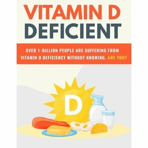 Vitamin D Deficient - eBook with Resell Rights